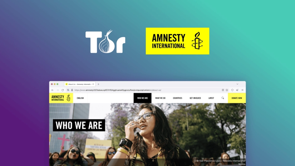 Amnesty：Tor是什么？它如何促进人权？