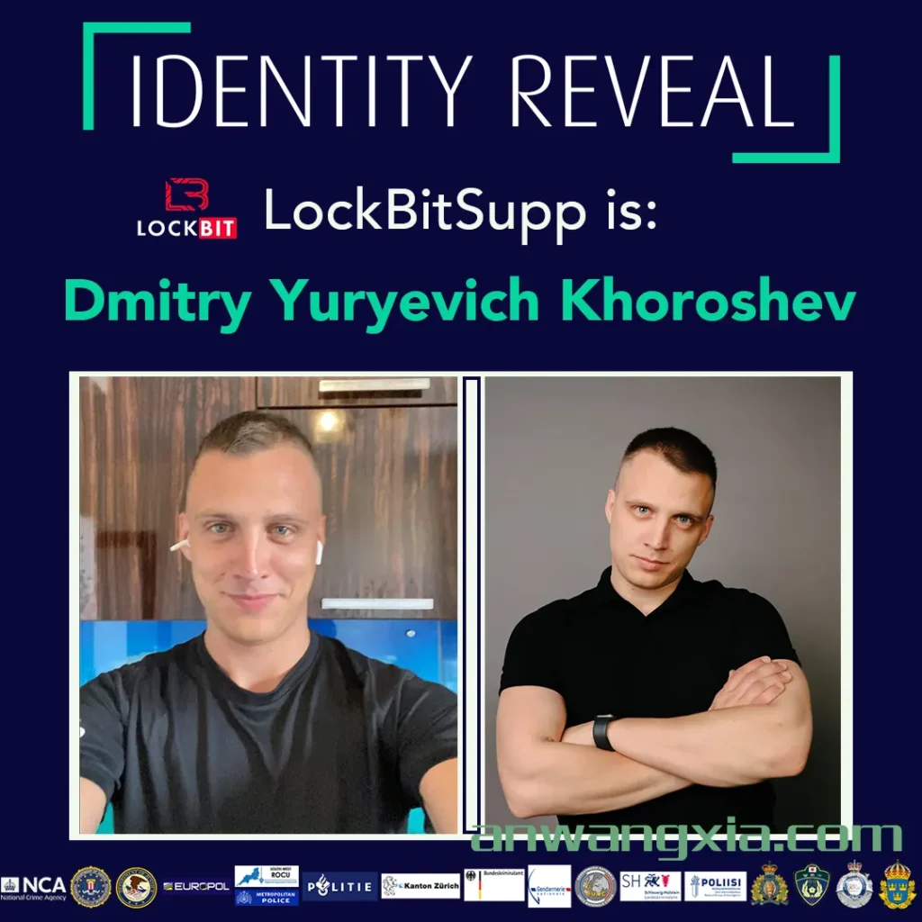 LockBit勒索软件团伙的幕后俄罗斯头目LockBitSupp身份被曝光，并遭美国及盟国悬赏通缉