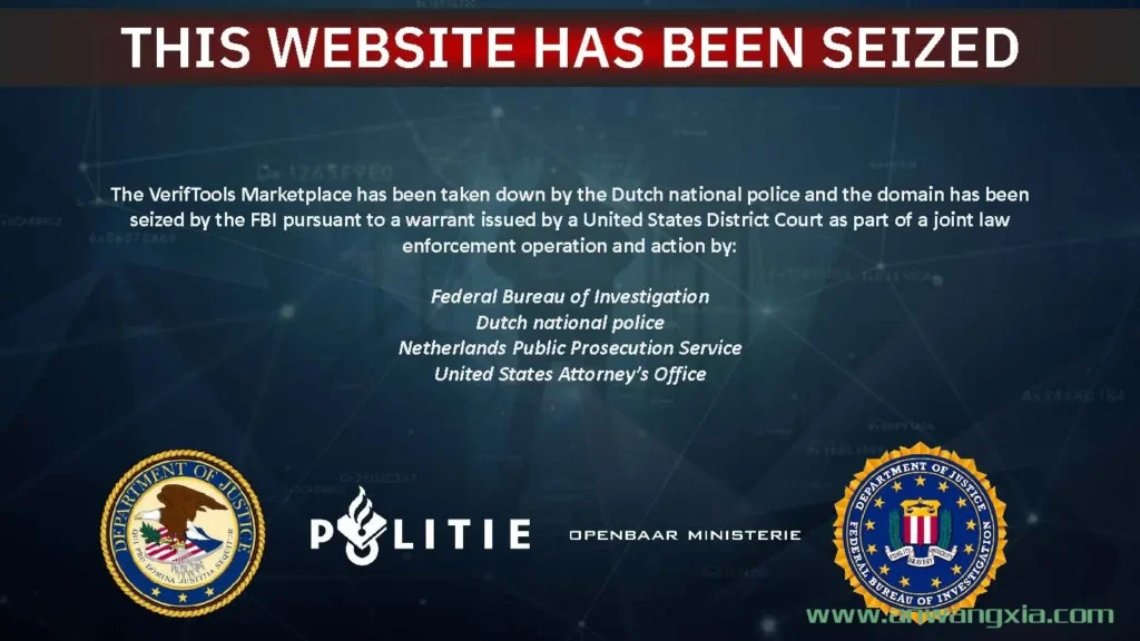 美国和荷兰警方查封出售假身份证的暗网市场VerifTools，但其很快在暗网重新启动